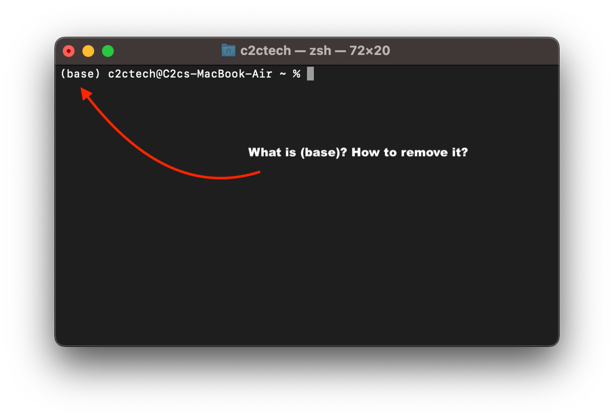 What is (base) in Mac Terminal Prompt and how to remove it? | Code2care